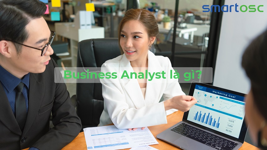 Business Analyst Là Gì Các Kỹ Năng Cần để Trở Thành Một Ba Giỏi 1055